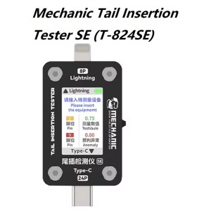 Mechanic T824 SE Mobile Phone Tail Insertion Detector Automatic Tail Plug Tester For Lightning  / Type-C