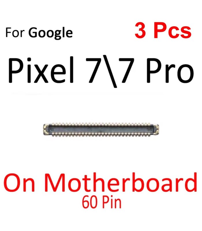 3 Pcs For Google Pixel 7 7Pro pro on board LCD Screen Display FPC 60 pin